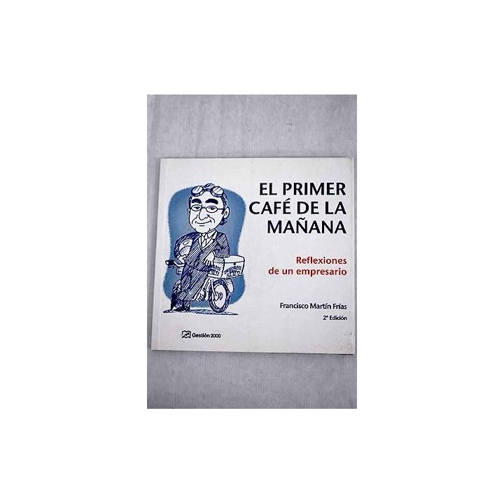 El primer café de la mañana